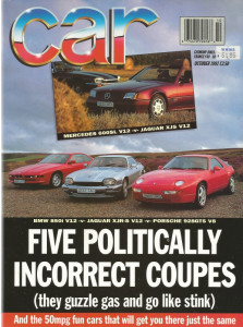 CAR MAGAZINE 1992 OCT - 850i V12 v XJR-S V12 v 928GTS V8, M-B v JAG